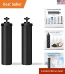 Activated Carbon Water Filter Replacement For Berkey Systems - Pack Of 2. Fixed Price $57.99.